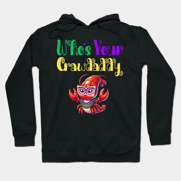 Who's Your Crawdaddy Hoodie by Blended Designs